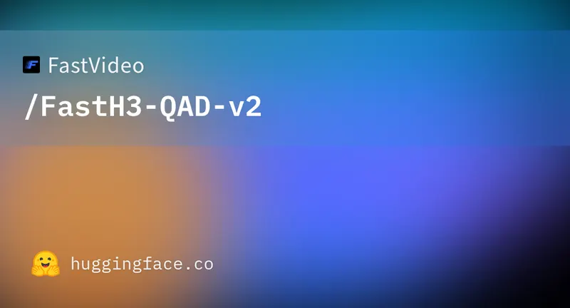 Hugging Face preview card for FastVideo/FastH3-QAD-v2